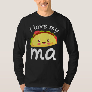 Tacos - I Love Tacos 1 T-Shirt