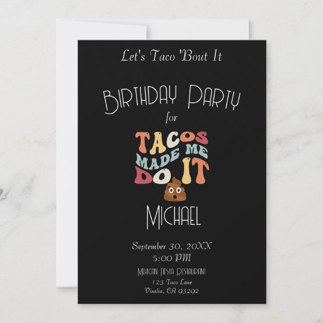 Tacos Made Me Do It Funny Poop Birthday Invitation (Front)