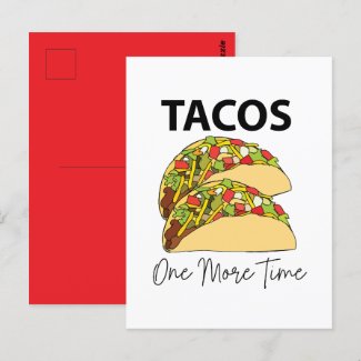 Tacos One More Time Mexican Food Taco