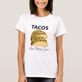 Tacos One More Time Mexican Food Taco