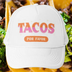 Tacos Por Favor Trucker Hat