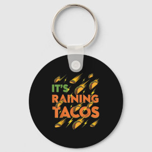 Tacos Raining Funny Mexican Food Humor Street Taco Keychain