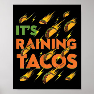 Tacos Raining Funny Mexican Food Humor Street Taco Poster
