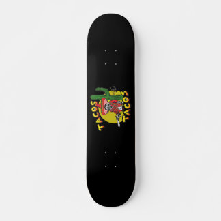 Tacos Skateboard