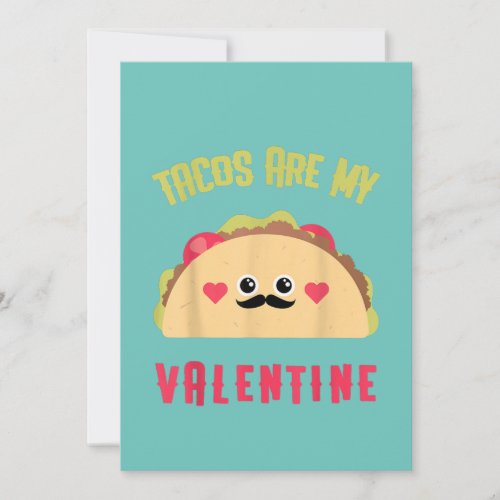 Tacos son Valentines Day TACOS ARE MY VALENTINE Announcement