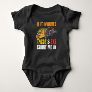 Tacos & SxS Four Wheeler Quad Off-Roading UTV ATV Baby Bodysuit