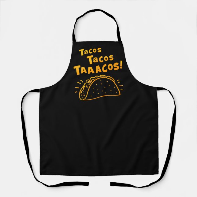 Tacos Tacos Tacos Apron (Front)