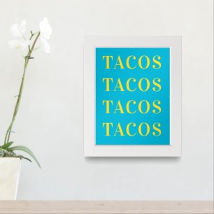 Tacos Tacos Wall Art, Dorm Room Poster, Apartment Framed Art