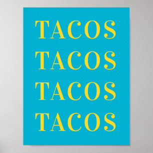 Tacos Tacos Wall Art, Dorm Room Poster, Apartment Poster
