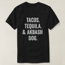 Tacos Tequila And Akbash Dog