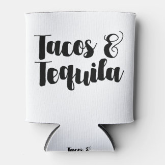 Tacos & Tequila Can Cooler