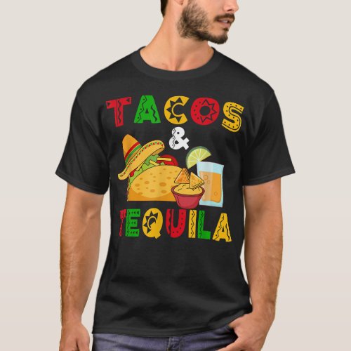 Tacos Tequila Mexican Cinco De Mayo Sombrero  T_Shirt