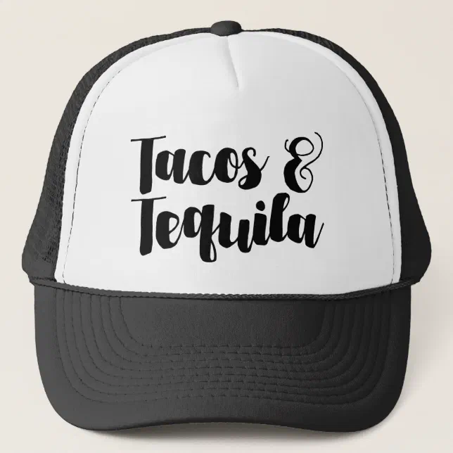 Tacos & Tequila Trucker Hat Zazzle