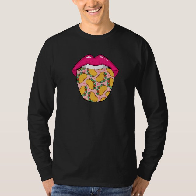 Tacos Tongue  Foodie Mexican Food Tacos T-Shirt (Front)