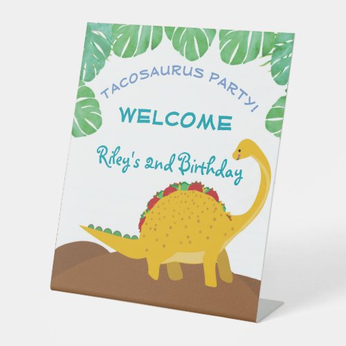 Tacosaurus Birthday Party _ dinosaur and tacos  Pedestal Sign