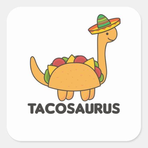 Tacosaurus Cinco De Mayo Dinosaur Funny Dino Square Sticker