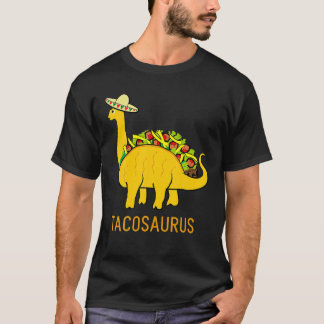 Tacosaurus Cinco De Mayo Funny Taco Dinosaur Gift T-Shirt