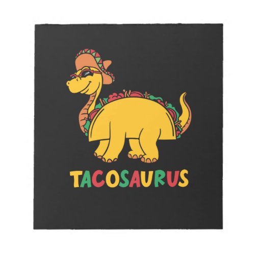 Tacosaurus Cinco de Mayo Funny Taco Dinosaur Notepad