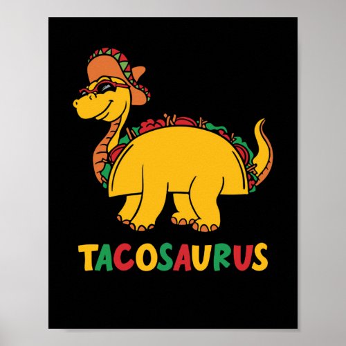 Tacosaurus Cinco de Mayo Funny Taco Dinosaur Poster