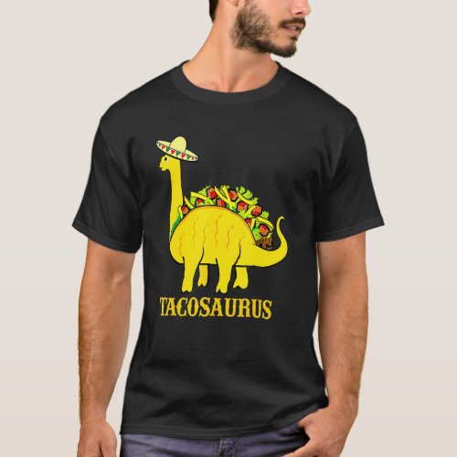 Tacosaurus Cinco De Mayo  Funny Taco Dinosaur T_Shirt