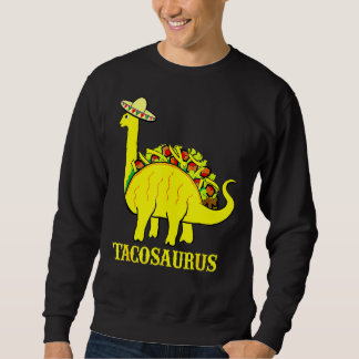 Tacosaurus Cinco De Mayo Taco Dinosaur 5 Sweatshirt