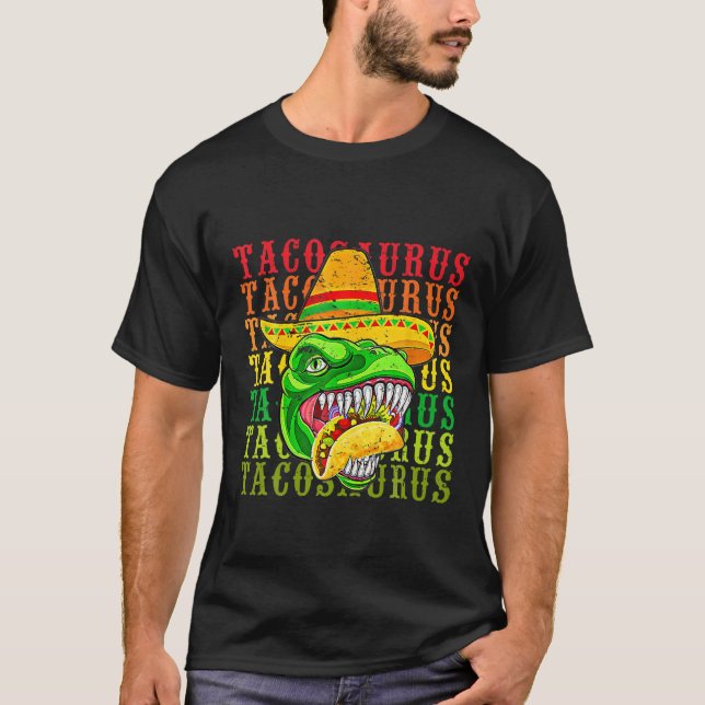 Tacosaurus Cinco De Mayo Tee Funny Taco Dinosaur F (Front)