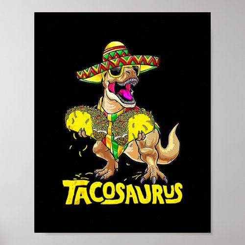 Tacosaurus Rex Dinosaur Taco Kids Party Funny Poster