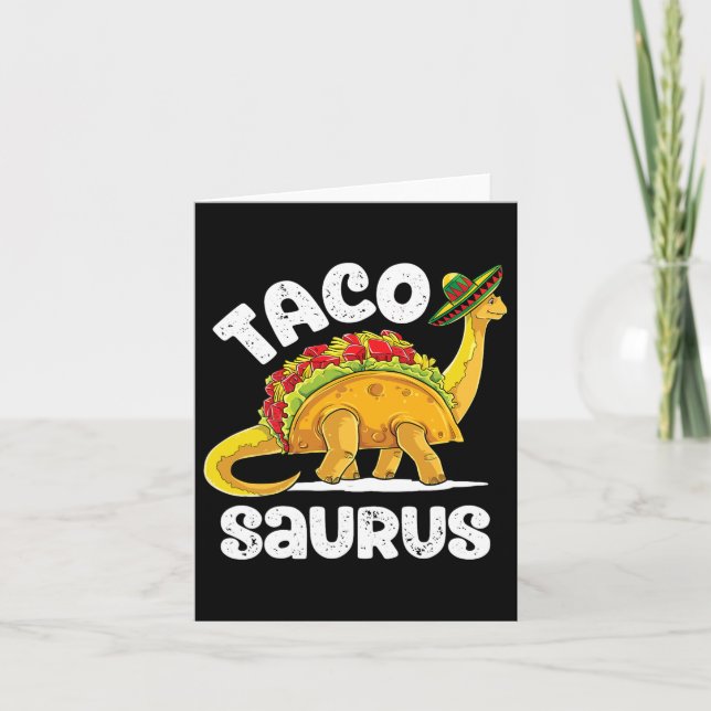 Tacosaurus Taco Dinosaur T Rex Funny Cinco De Mayo Card (Front)