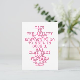 TACT - Funny, Sarcastic Quote Postcard