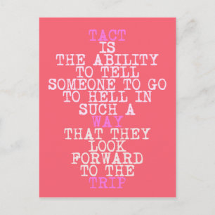 TACT - Postcard with funny, sarcastic quote