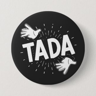TADA BUTTON