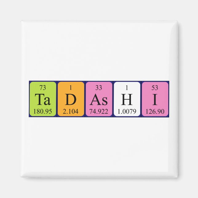 Tadashi periodic table name magnet (Front)