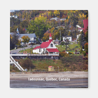 Tadoussac, Quebec, Canada Magnet