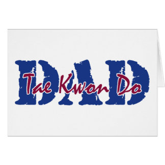 Tae Kwon Do Dad Cards