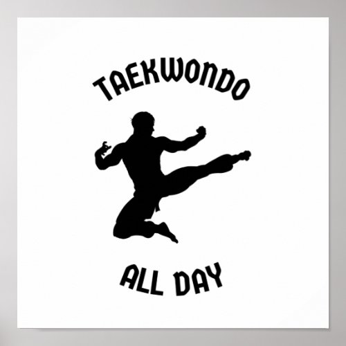 Taekwondo all day poster