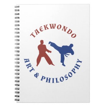 Taekwondo Art & Philosophy Notebook by LVMENES at Zazzle