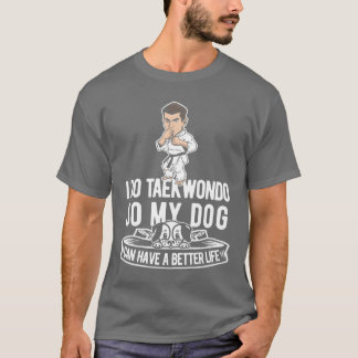 Taekwondo Dog funny funny T-Shirt
