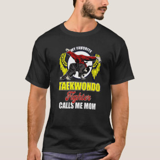 Taekwondo Fighter Mom Martial Artist Mommy Karatek T-Shirt