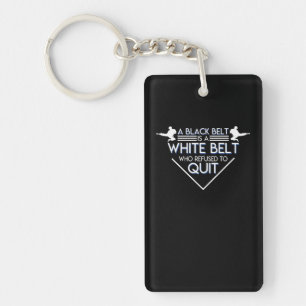 Taekwondo Karate Black Belt Refused To Quit Keychain