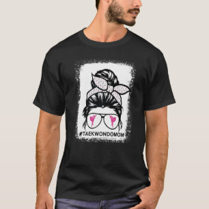 Taekwondo mom Tae Kwon Do for women girl black bel T-Shirt