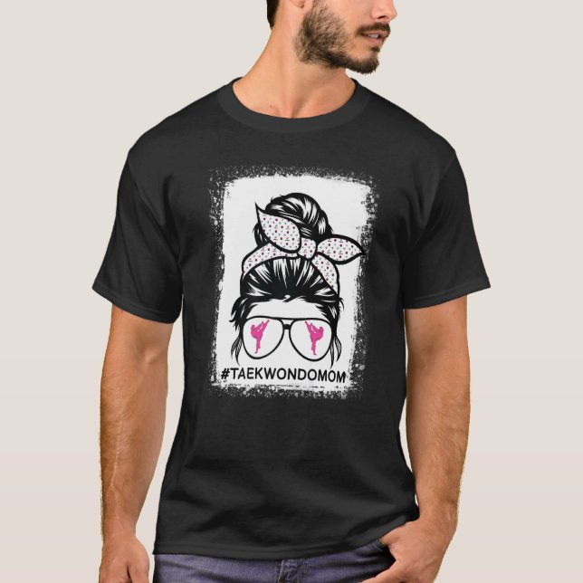 Taekwondo mom Tae Kwon Do for women girl black bel T-Shirt (Front)