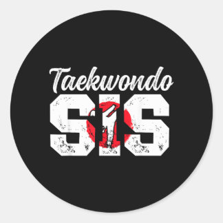 Taekwondo Sis Taekwondo Sister Taekwondo Fighter Classic Round Sticker