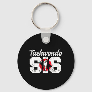 Taekwondo Sis Taekwondo Sister Taekwondo Fighter Keychain