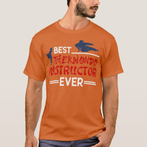 Taekwondo Teacher Martial Arts Gift Taekwondo T-Shirt