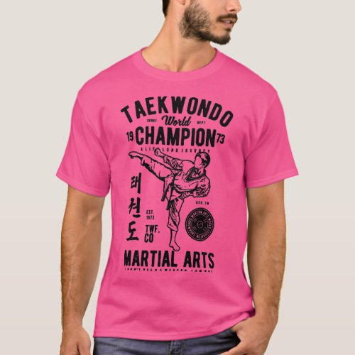 Taekwondo World Champion T_Shirt