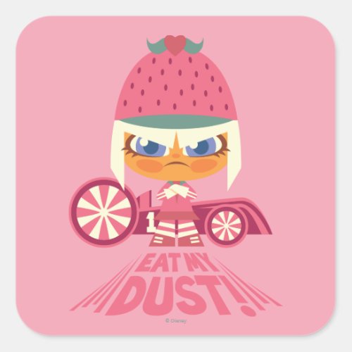 Taffyta Eat My Dust Square Sticker
