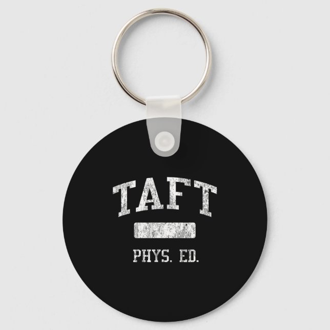 Taft High School Hs San Antonio Tx Phys Ed  Keychain (Front)