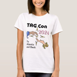 TAG Con 2024 To Atlantis and Back T-Shirt