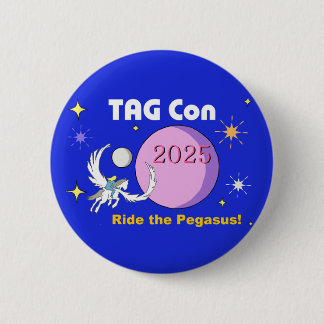 TAG Con 2025 Ride the Pegasus Button