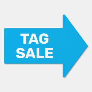 Tag Sale bold white text on blue 2-sided Arrow Sign